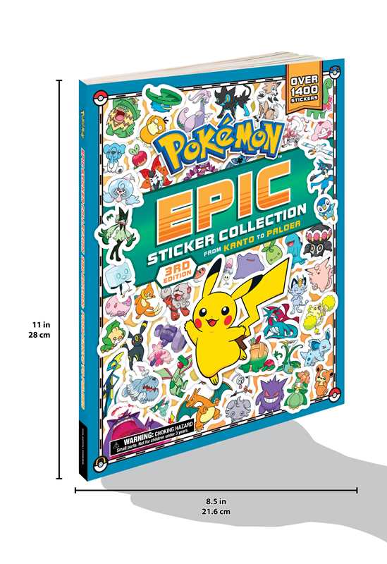 Pokémon Epic Sticker Collection 3rd Edition: From Kanto to Paldea by Pikachu Press: Paperback; 252 pages / English