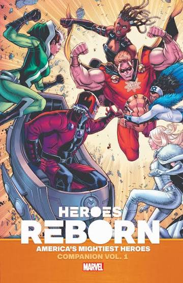 Marvel Heroes Reborn: America's Mightiest Heroes Companion Vol. 1