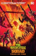 DC The Suicide Squad: Trial by Fire