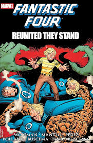 Marvel Fantastic Four: Reunited They Stand