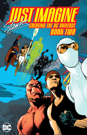 DC Just Imagine Stan Lee Creating the DC Universe Book Two